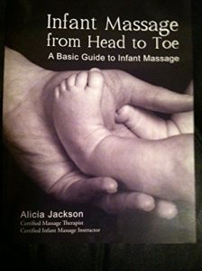 Baixar Infant Massage from Head to Toe: A Basic Guide to Infant Massage (English Edition) pdf, epub, ebook