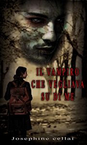 Baixar Il Vampiro che vegliava su di me pdf, epub, ebook