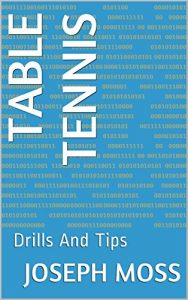 Baixar Table Tennis: Drills And Tips (English Edition) pdf, epub, ebook