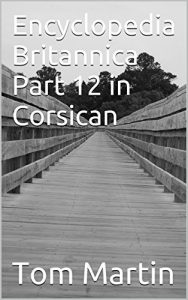 Baixar Encyclopedia Britannica Part 12 in Corsican (Corsican Edition) pdf, epub, ebook