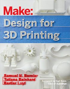 Baixar Design for 3D Printing: Scanning, Creating, Editing, Remixing, and Making in Three Dimensions pdf, epub, ebook