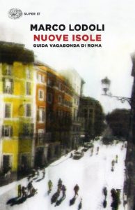 Baixar Nuove isole: Guida vagabonda di Roma (Super ET) pdf, epub, ebook