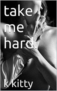 Baixar take me hard. (English Edition) pdf, epub, ebook