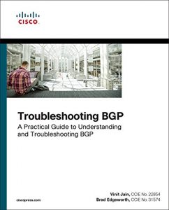 Baixar Troubleshooting BGP: A Practical Guide to Understanding and Troubleshooting BGP (Networking Technology) pdf, epub, ebook
