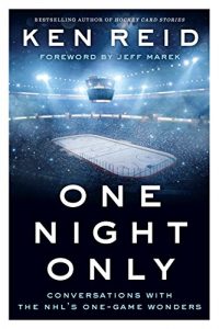 Baixar One Night Only: Conversations with the NHL’s One-Game Wonders pdf, epub, ebook