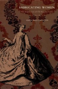 Baixar Fabricating Women: The Seamstresses of Old Regime France, 1675-1791 pdf, epub, ebook