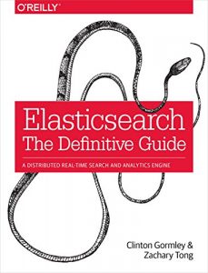 Baixar Elasticsearch: The Definitive Guide: A Distributed Real-Time Search and Analytics Engine pdf, epub, ebook