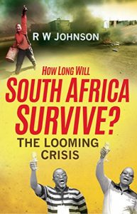 Baixar How Long Will South Africa Survive?: The Looming Crisis pdf, epub, ebook