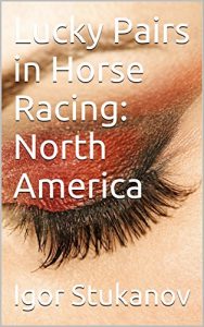 Baixar Lucky Pairs in Horse Racing: North America (English Edition) pdf, epub, ebook