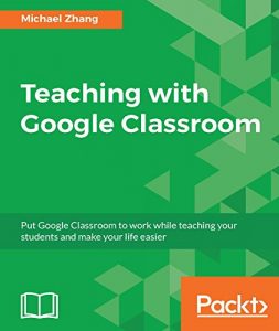 Baixar Teaching with Google Classroom pdf, epub, ebook