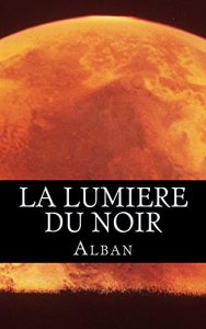 Baixar La Lumiere du Noir (French Edition) pdf, epub, ebook