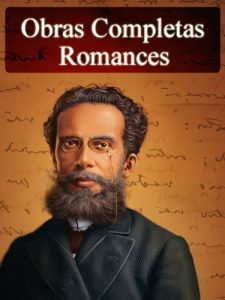 Baixar Obras Completas de Machado de Assis – Romances (Literatura Nacional) (Portuguese Edition) pdf, epub, ebook