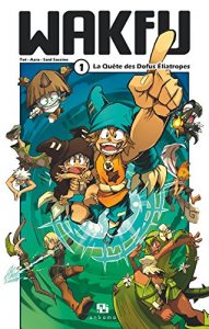 Baixar Wakfu Manga – Tome 1: La Quête des Dofus Eliatropes pdf, epub, ebook