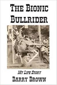 Baixar The Bionic Bullrider – My Life Story (English Edition) pdf, epub, ebook