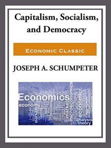 Baixar Capitalism, Socialism, and Democracy (English Edition) pdf, epub, ebook