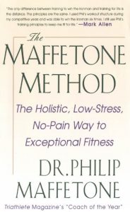 Baixar The Maffetone Method:  The Holistic,  Low-Stress, No-Pain Way to Exceptional Fitness: The Holistic, Low-stress, No-pain Way to Exceptional Fitness pdf, epub, ebook