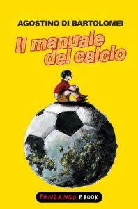 Baixar Il manuale del calcio pdf, epub, ebook