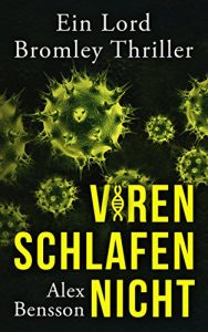 Baixar Viren schlafen nicht: Ein Lord Bromley Thriller (German Edition) pdf, epub, ebook