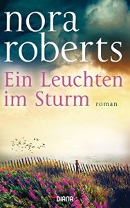 Baixar Ein Leuchten im Sturm: Roman (German Edition) pdf, epub, ebook