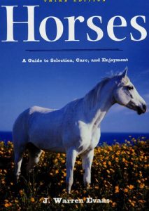 Baixar Horses: A Guide to Selection, Care, and Enjoyment pdf, epub, ebook