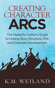 Baixar Creating Character Arcs: The Masterful Author’s Guide to Uniting Story Structure, Plot, and Character Development (Helping Writers Become Authors Book 7) (English Edition) pdf, epub, ebook