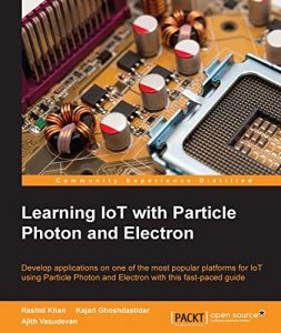 Baixar Learning IoT with Particle Photon and Electron pdf, epub, ebook