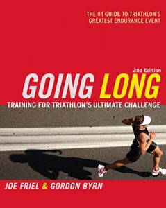 Baixar Going Long: Training for Triathlon’s Ultimate Challenge (Ultrafit Multisport Training Series) pdf, epub, ebook