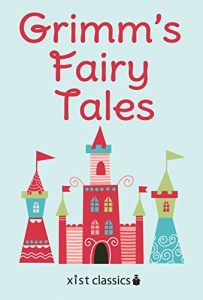 Baixar Grimm’s Fairy Tales (Xist Classics) pdf, epub, ebook
