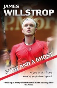 Baixar Shot and a Ghost: a year in the brutal world of professional squash (English Edition) pdf, epub, ebook