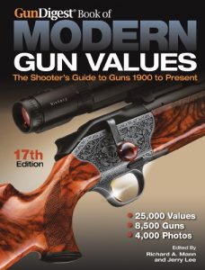 Baixar The Gun Digest Book of Modern Gun Values: The Shooter’s Guide to Guns 1900-Present pdf, epub, ebook