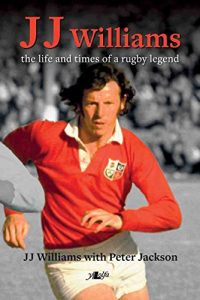 Baixar JJ Williams: the Life and Times of a Rugby Legend (English Edition) pdf, epub, ebook
