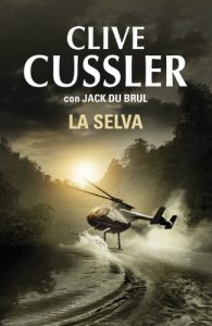 Baixar La selva (Juan Cabrillo 8) pdf, epub, ebook