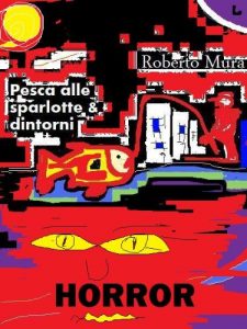 Baixar Horror (Pesca alle sparlotte e dintorni Vol. 2) pdf, epub, ebook