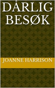 Baixar Dårlig besøk (Norwegian Edition) pdf, epub, ebook