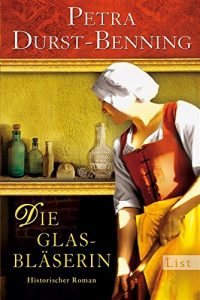 Baixar Die Glasbläserin: Historischer Roman (Die Glasbläser-Saga) pdf, epub, ebook