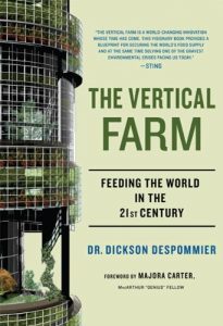 Baixar The Vertical Farm: Feeding the World in the 21st Century pdf, epub, ebook