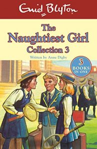 Baixar Naughtiest Girl Collection – books 8-10: Books 8-10 (The Naughtiest Girl Gift Books and Collections) (English Edition) pdf, epub, ebook