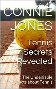 Baixar Tennis Secrets Revealed: The Undeniable Facts about Tennis (English Edition) pdf, epub, ebook