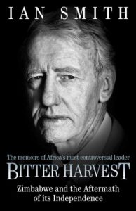 Baixar Bitter Harvest: Zimbabwe and the Aftermath of its Independence pdf, epub, ebook