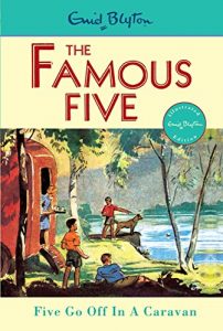 Baixar Five Go Off In A Caravan: Book 5 (Famous Five series) pdf, epub, ebook