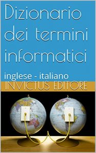 Baixar Dizionario dei termini informatici: inglese – italiano pdf, epub, ebook