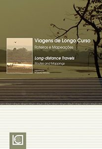 Baixar Viagens de Longo Curso – Roteiros e Mapeações pdf, epub, ebook
