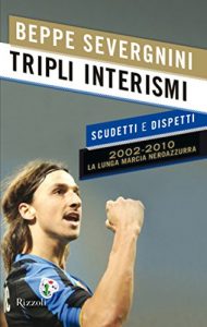 Baixar Tripli interismi: Scudetti e dispetti pdf, epub, ebook
