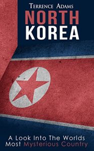 Baixar North Korea: Learn The Inside Secrets of North Korea (English Edition) pdf, epub, ebook