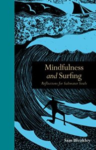 Baixar Mindfulness and Surfing: Reflections for Saltwater Soul pdf, epub, ebook