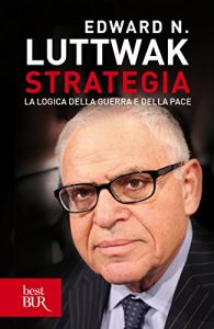 Baixar Strategia: La logica della guerra e della pace (Best BUR) pdf, epub, ebook