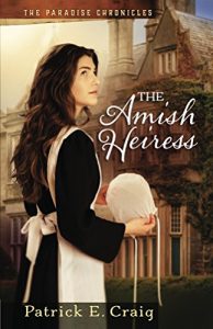 Baixar The Amish Heiress (The Paradise Chronicles Book 1) (English Edition) pdf, epub, ebook