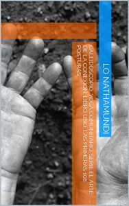 Baixar Caleidoscopio, Yoga Comunitario, Serie el arte de la conexión: Libro Uno: Las Primeras 108 Posturas (Spanish Edition) pdf, epub, ebook