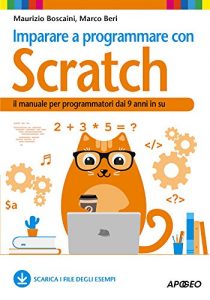 Baixar Imparare a programmare con Scratch: il manuale per programmatori dai 9 anni in su pdf, epub, ebook