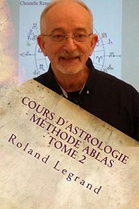Baixar Cours d’astrologie – Méthode ABLAS – Tome 2: Les Maisons (French Edition) pdf, epub, ebook